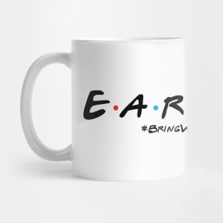 E•A•R•P•E•R•S - Wynonna Earp #BringWynonnaHome (Black) Mug